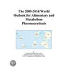 The 2009-2014 World Outlook for Alimentary and Metabolism Pharmaceuticals door Inc. Icon Group International