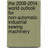 The 2009-2014 World Outlook for Non-Automatic Industrial Sewing Machinery door Inc. Icon Group International