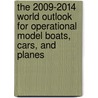 The 2009-2014 World Outlook for Operational Model Boats, Cars, and Planes door Inc. Icon Group International