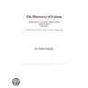 The Discovery of Guiana (Webster''s Chinese Simplified Thesaurus Edition) door Inc. Icon Group International