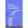 The Interface Between Intellectual Property Rights and Competition Policy door Onbekend
