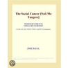 The Social Cancer [Noli Me Tangere] (Webster''s French Thesaurus Edition) door Inc. Icon Group International