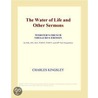 The Water of Life and Other Sermons (Webster''s French Thesaurus Edition) door Inc. Icon Group International