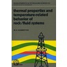 Thermal Properties and Temperature-Related Behavior of Rock/Fluid Systems door W.H. Somerton