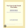 Two Years in the French West Indies (Webster''s French Thesaurus Edition) by Inc. Icon Group International