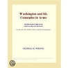 Washington and his Comrades in Arms (Webster''s French Thesaurus Edition) door Inc. Icon Group International