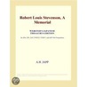 Robert Louis Stevenson, A Memorial (Webster''s Japanese Thesaurus Edition) by Inc. Icon Group International