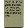 The 2009-2014 World Outlook for News and Non-Heat Web Offset Printing Inks door Inc. Icon Group International