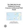 The 2009-2014 World Outlook for Precast Concrete Architectural Wall Panels door Inc. Icon Group International