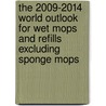 The 2009-2014 World Outlook for Wet Mops and Refills Excluding Sponge Mops door Inc. Icon Group International