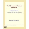 The Adventures of Captain Bonneville (Webster''s French Thesaurus Edition) by Inc. Icon Group International
