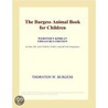 The Burgess Animal Book for Children (Webster''s Korean Thesaurus Edition) by Inc. Icon Group International