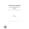 The School for Husbands (Webster''s Chinese Traditional Thesaurus Edition) door Inc. Icon Group International