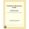 Civilization of Renaissance in Italy (Webster''s Spanish Thesaurus Edition) door Inc. Icon Group International