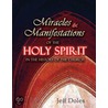 Miracles and Manifestations of the Holy Spirit in the History of the Church door Jeff Doles