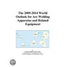 The 2009-2014 World Outlook for Arc Welding Apparatus and Related Equipment door Inc. Icon Group International