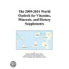 The 2009-2014 World Outlook for Vitamins, Minerals, and Dietary Supplements door Inc. Icon Group International