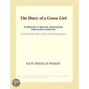 The Diary of a Goose Girl (Webster''s Chinese Simplified Thesaurus Edition) door Inc. Icon Group International
