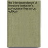 The Interdependence of Literature (Webster''s Portuguese Thesaurus Edition) door Inc. Icon Group International