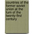 Countries of the Former Soviet Union at the Turn of the Twenty-First Century