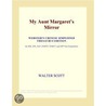 My Aunt Margaret''s Mirror (Webster''s Chinese Simplified Thesaurus Edition) door Inc. Icon Group International