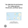 The 2009-2014 World Outlook for Antiperspirants, Deodorants, and Body Sprays door Inc. Icon Group International