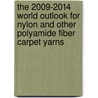 The 2009-2014 World Outlook for Nylon and Other Polyamide Fiber Carpet Yarns door Inc. Icon Group International
