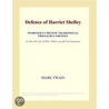 Defence of Harriet Shelley (Webster''s Chinese Traditional Thesaurus Edition) door Inc. Icon Group International