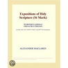 Expositions of Holy Scripture (St Mark) (Webster''s German Thesaurus Edition) door Inc. Icon Group International