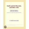 Smith and the Pharaohs, and Other Tales (Webster''s Korean Thesaurus Edition) door Inc. Icon Group International