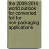 The 2009-2014 World Outlook for Converted Foil for Non-Packaging Applications door Inc. Icon Group International