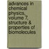 Advances in Chemical Physics, Volume 7, Structure & Properties of Biomolecules