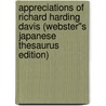 Appreciations of Richard Harding Davis (Webster''s Japanese Thesaurus Edition) door Inc. Icon Group International