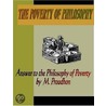 The Poverty Of Philosophy,  Answer To The Philosophy Of Poverty By M. Proudhon door Karl Marx