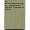 Tax Expenditures--Shedding Light on Government Spending through the Tax System door World Bank