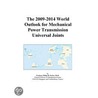 The 2009-2014 World Outlook for Mechanical Power Transmission Universal Joints door Inc. Icon Group International