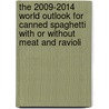 The 2009-2014 World Outlook for Canned Spaghetti with or without Meat and Ravioli door Inc. Icon Group International