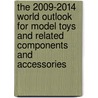 The 2009-2014 World Outlook for Model Toys and Related Components and Accessories door Inc. Icon Group International