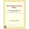 The Cheerful Cricket and Others (Webster''s Chinese Traditional Thesaurus Edition) door Inc. Icon Group International