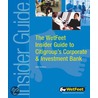 The WetFeet Insider Guide to Citigroup''s Corporate & Investment Bank, 2004 edition by Wetfeet