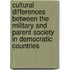 Cultural Differences Between the Military and Parent Society in Democratic Countries