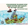 Volgodonsk Russian Kids 2008 Winter Art Album - Military Action Series C06 (English) by Unknown