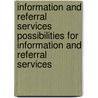 Information And Referral Services Possibilities For Information And Referral Services door Data Notes