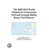 The 2009-2014 World Outlook for Commercial Turf and Grounds Riding Rotary Turf Mowers door Inc. Icon Group International