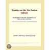 Treatise on the Six-Nation Indians (Webster''s Chinese Traditional Thesaurus Edition) door Inc. Icon Group International