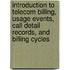 Introduction to Telecom Billing, Usage Events, Call Detail Records, and Billing Cycles