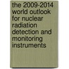 The 2009-2014 World Outlook for Nuclear Radiation Detection and Monitoring Instruments door Inc. Icon Group International