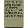 The 2009-2014 World Outlook for Sherbet Shipped in Bulk Containers of 3 Gallons or More by Inc. Icon Group International