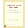 The Mysterious Key and What it Opened (Webster''s Chinese Simplified Thesaurus Edition) by Inc. Icon Group International