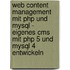 Web Content Management Mit Php Und Mysql - Eigenes Cms Mit Php 5 Und Mysql 4 Entwickeln